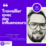 conseil expert marketing influence camille jourdain