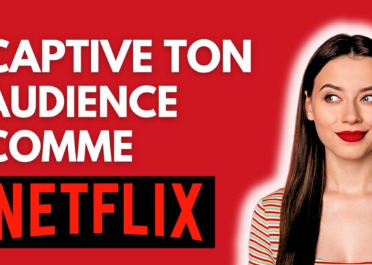 Comment rendre votre audience ACCRO à vos contenu (comme à Netflix)