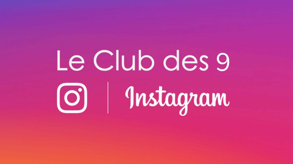 club des 7 instagram comptes celebrites influenceurs