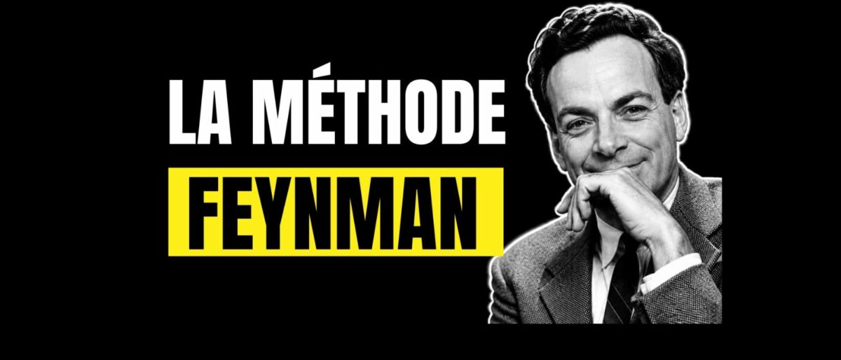 Comment expliquer un sujet complexe simplement : La méthode Feynman