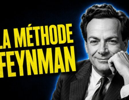 methode feynman comment expliquer simplement sujet difficile